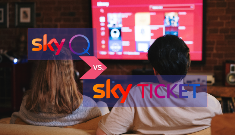Sky Q vs Sky Ticket